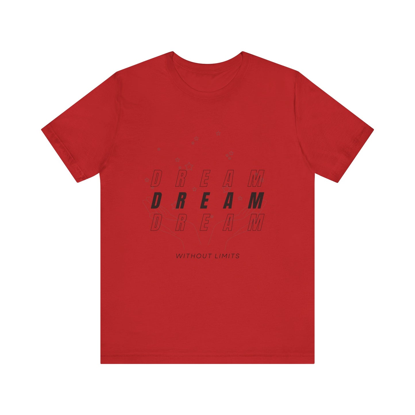 Unisex Jersey Short Sleeve Tee - Dream Without Limits - inspirational shirt - motivational shirt