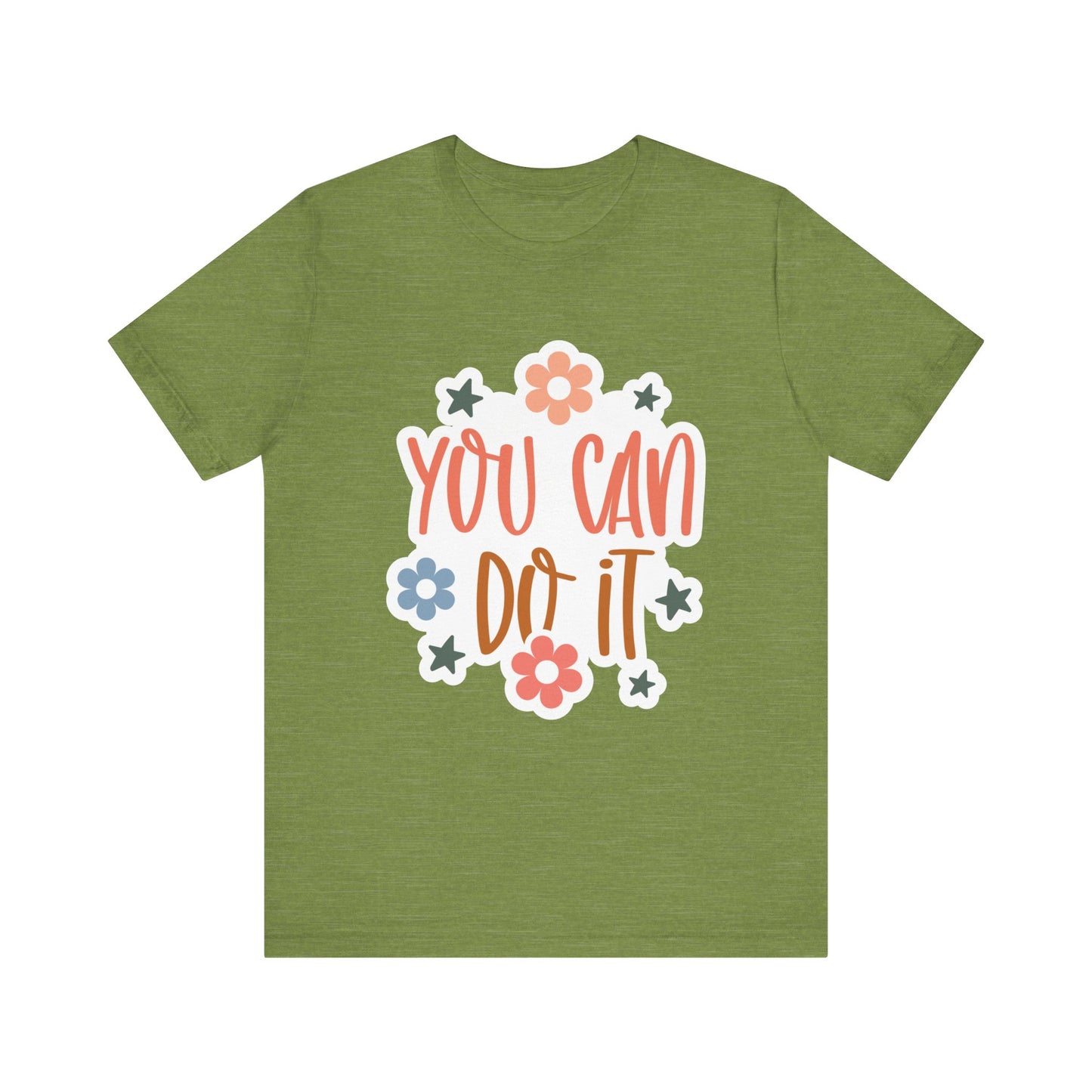 Unisex Jersey Short Sleeve Tee - You Can Do It - Motivational Shirt