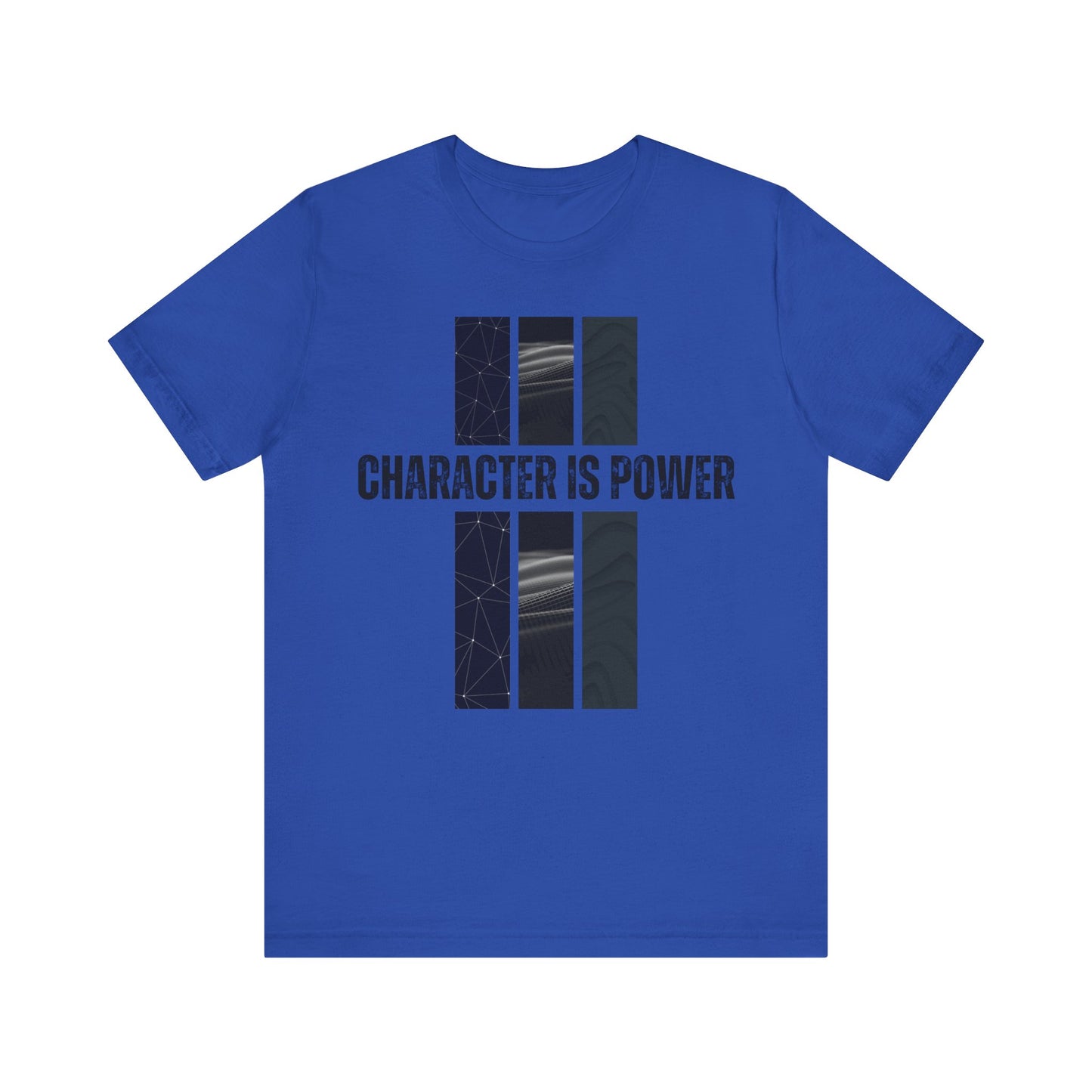 Unisex Jersey Short Sleeve Tee - Character Is Power