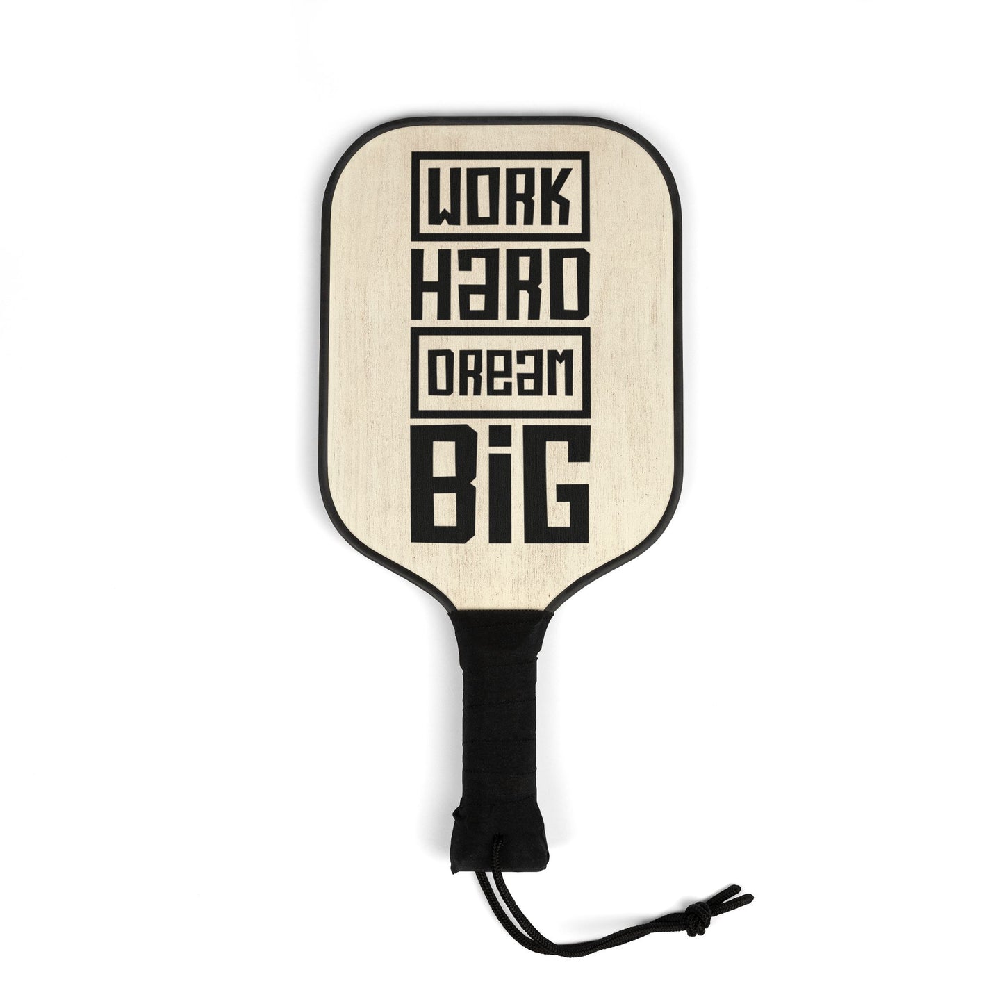 Pickleball Kit - Work Hard Dream Big