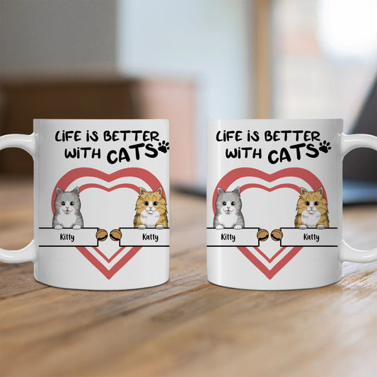 Customized Ceramic Mug, (11oz, 15oz) - Life Is Better With Cat