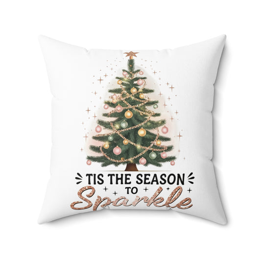 Christmas - Spun Polyester Square Pillow - Tis The Season To Sparkle