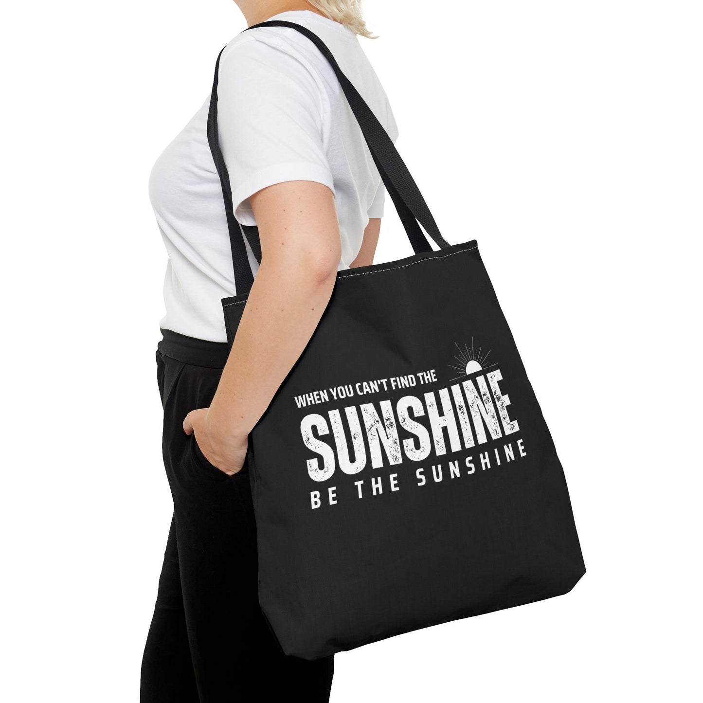 Tote Bag (AOP) - If You Cant Find The Sunshine Be The Sunshine - Black