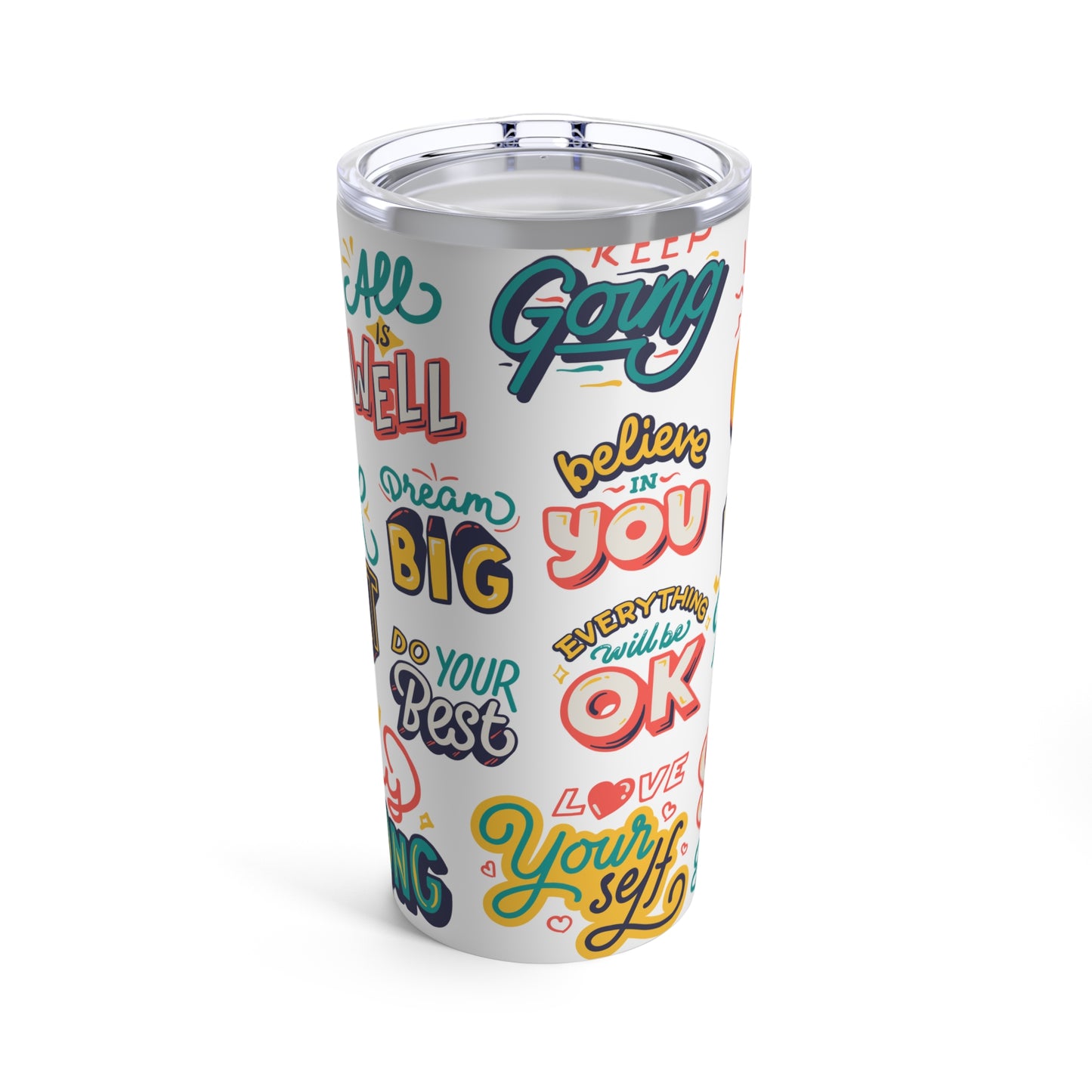 Stainless Steel Tumbler 20oz - YOU ARE GREAT -