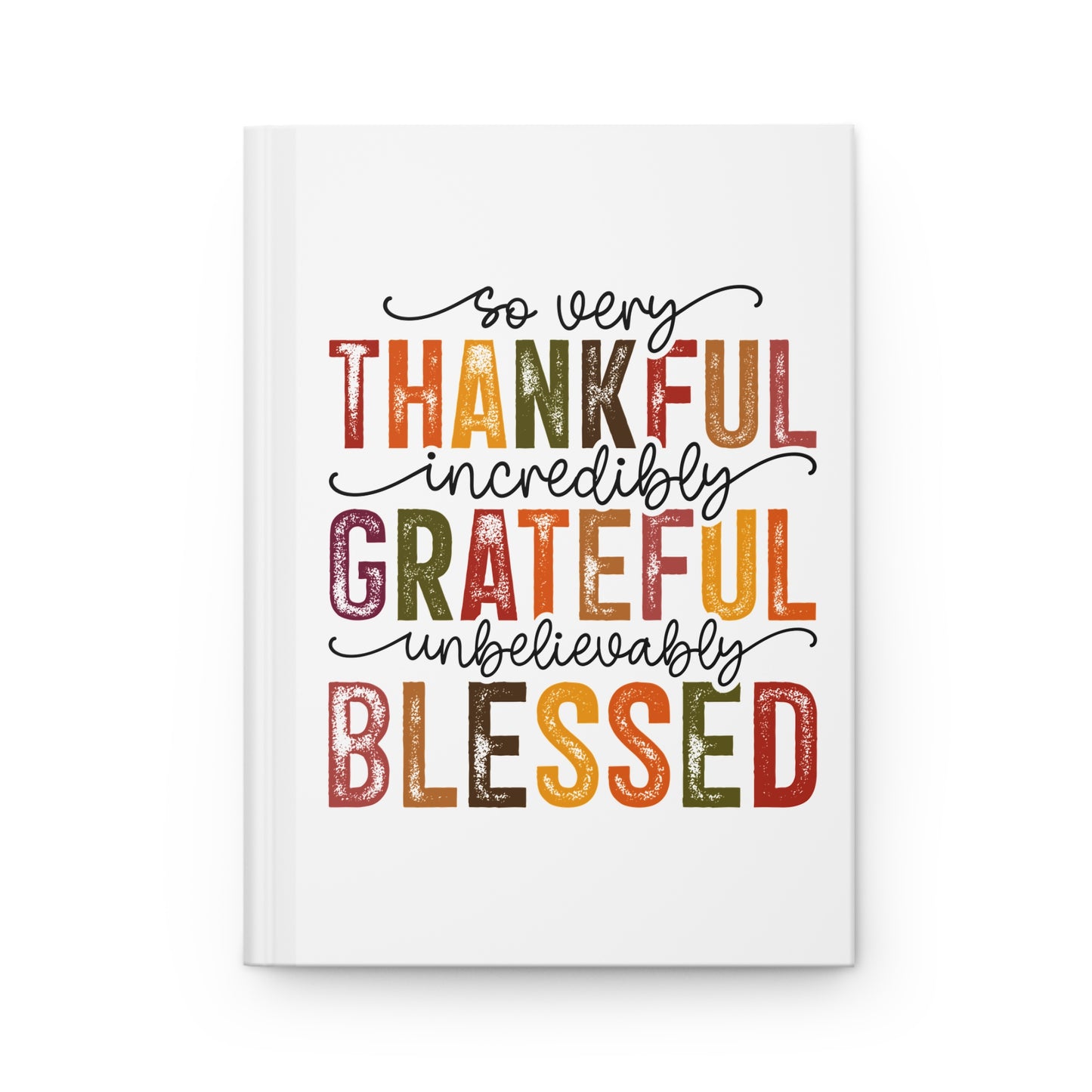 Hardcover Journal Matte - Thankful Grateful Blessed - White