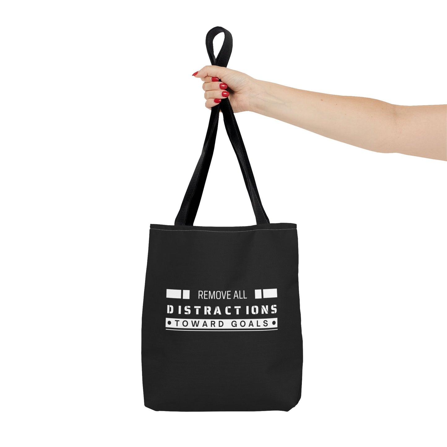 Tote Bag (AOP) - Remove All Distractions Toward Goals - Black