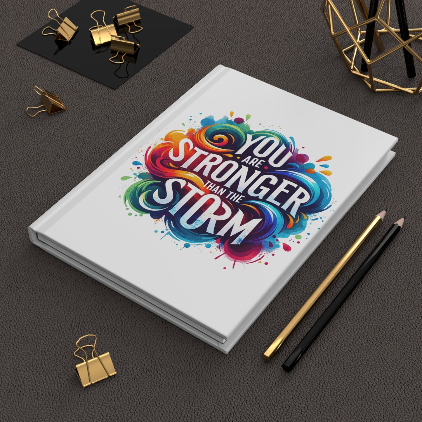 Hardcover Journal Matte - You Are Stronger Than The Storm - White