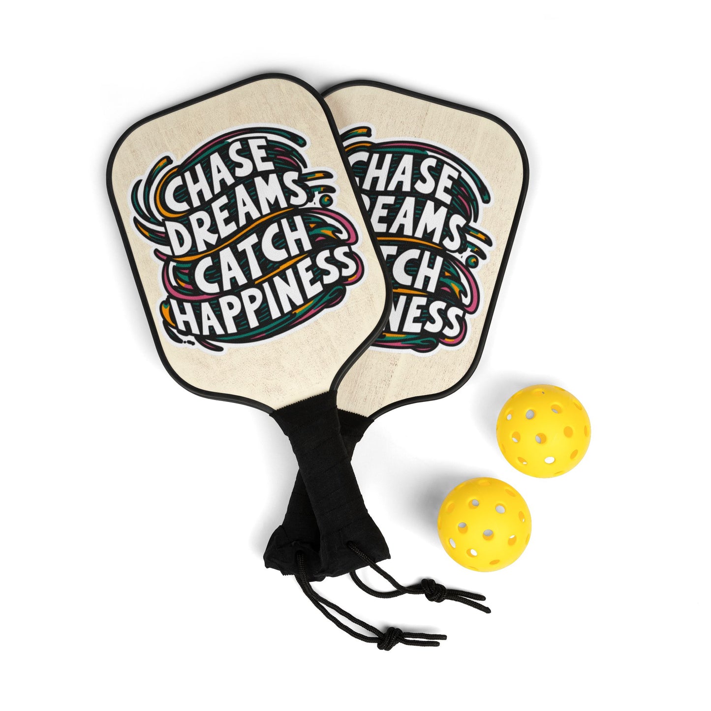 Pickleball Kit - Chase Dreams Catch Happiness