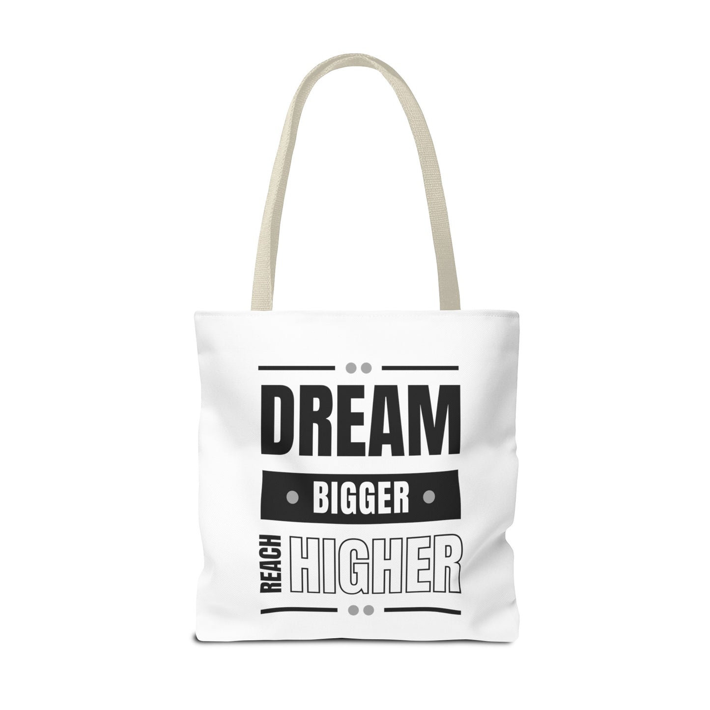 Tote Bag (AOP) - Dream Bigger Reach Higher - White