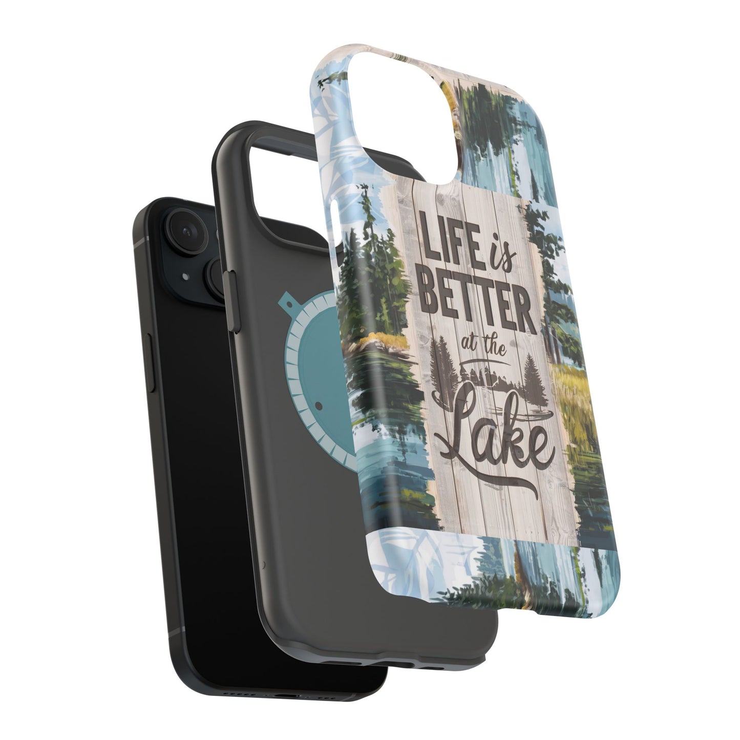 Magnetic Tough Cases - Life Is Better At The Lake