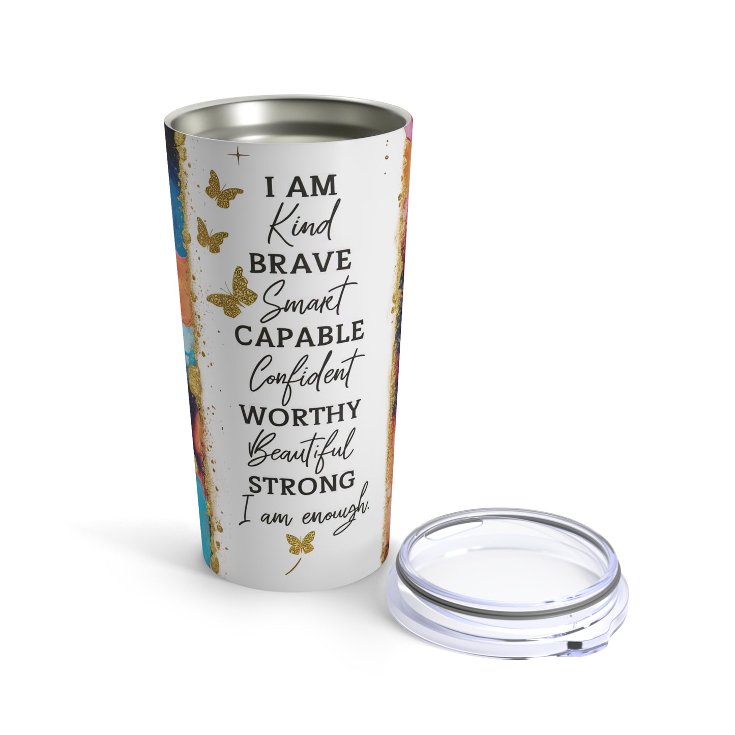 Stainless Steel Tumbler 20oz- I AM ENOUGH -