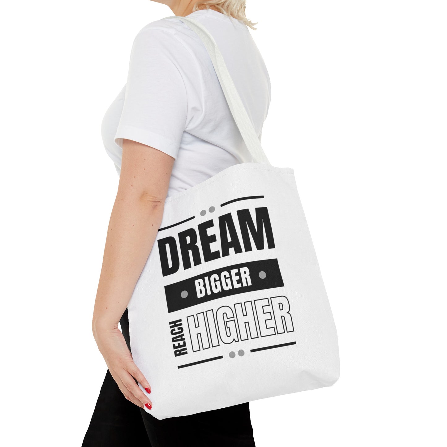 Tote Bag (AOP) - Dream Bigger Reach Higher - White