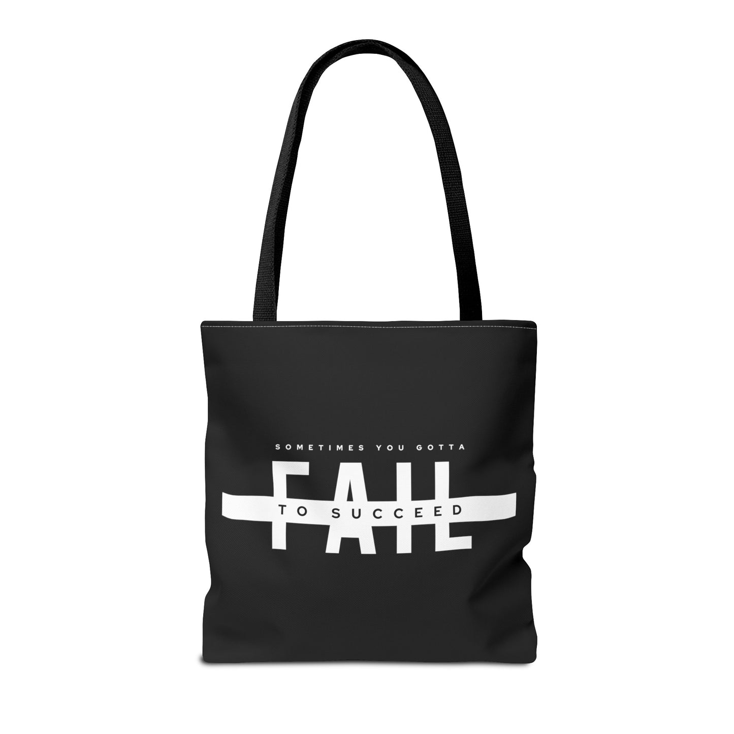 Tote Bag (AOP) - Sometimes You gotta Fail to succeed - Black