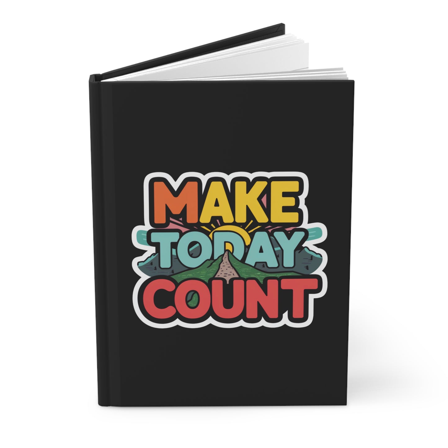 Hardcover Journal Matte - Make Today Count - Black